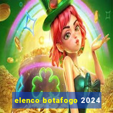 elenco botafogo 2024